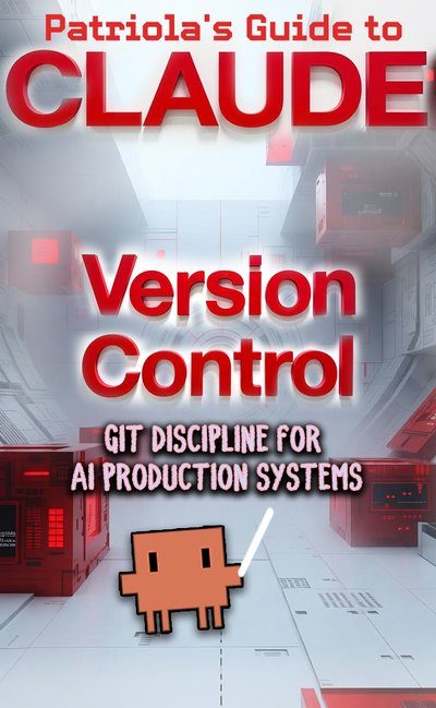Patriola's Guide to Claude — Version Control
